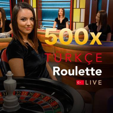 500x Turkish Roulette