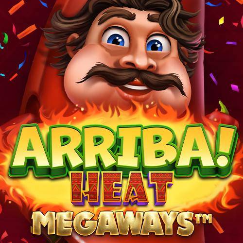 Arriba Heat Megaways