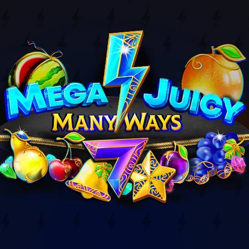 Mega Juicy Manyways