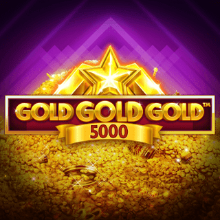 Gold Gold Gold 5000