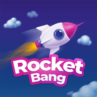 Rocket Bang